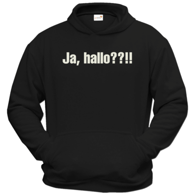 Motiv: Hoodie Classic - ja hallo - bestimme auf Wunsch Details wie Produkt, Grösse, Farbe und Position selbst ! Motiv: Hoodie Classic - ja hallo