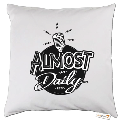 Motiv: Kissen - Almost Daily - bestimme auf Wunsch Details wie Produkt, Grösse, Farbe und Position selbst ! Motiv: Kissen - Almost Daily