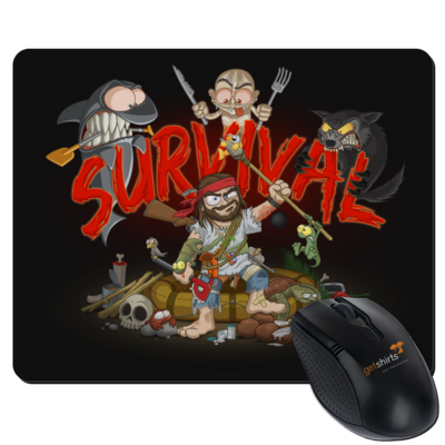 Motiv: Mousepad Textil - Survival - bestimme auf Wunsch Details wie Produkt, Grösse, Farbe und Position selbst ! Motiv: Mousepad Textil - Survival