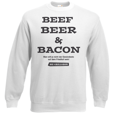 Motiv: Sweatshirt Classic - Grillshow nicht der Gesuendeste - bestimme auf Wunsch Details wie Produkt, Grösse, Farbe und Position selbst ! Motiv: Sweatshirt Classic - Grillshow nicht der Gesuendeste