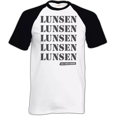 Motiv: TShirt Baseball - Grillshow Lunsen - bestimme auf Wunsch Details wie Produkt, Grösse, Farbe und Position selbst ! Motiv: TShirt Baseball - Grillshow Lunsen