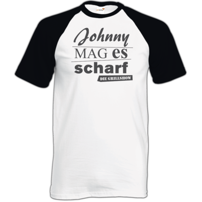 Motiv: TShirt Baseball - Grillshow Johnny mag es scharf - bestimme auf Wunsch Details wie Produkt, Grösse, Farbe und Position selbst ! Motiv: TShirt Baseball - Grillshow Johnny mag es scharf