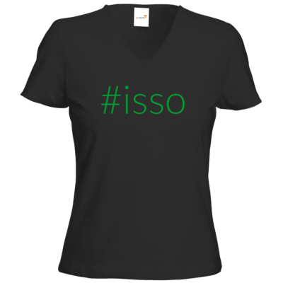 Motiv: T-Shirt Damen V-Neck Classic - isso gruen - bestimme auf Wunsch Details wie Produkt, Grösse, Farbe und Position selbst ! Motiv: T-Shirt Damen V-Neck Classic - isso gruen