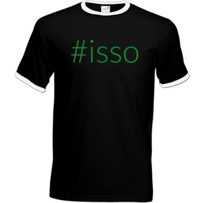 Motiv: T-Shirt Ringer - isso gruen - bestimme auf Wunsch Details wie Produkt, Grösse, Farbe und Position selbst ! Motiv: T-Shirt Ringer - isso gruen