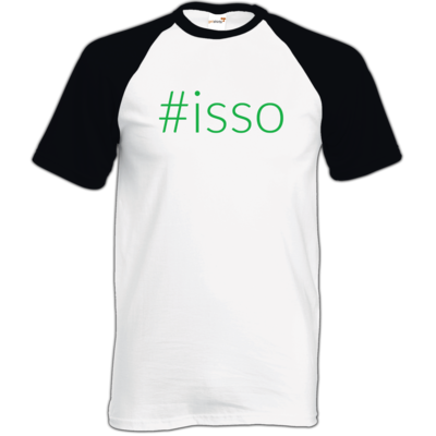 Motiv: TShirt Baseball - isso gruen - bestimme auf Wunsch Details wie Produkt, Grösse, Farbe und Position selbst ! Motiv: TShirt Baseball - isso gruen