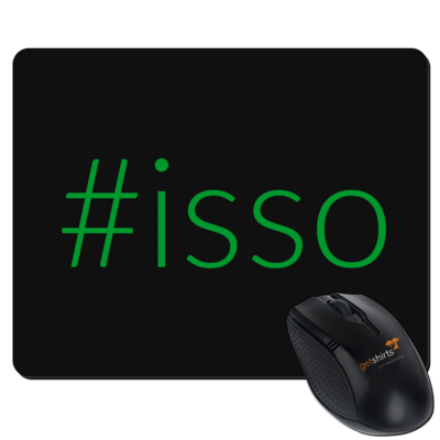 Motiv: Mousepad Textil - isso gruen - bestimme auf Wunsch Details wie Produkt, Grösse, Farbe und Position selbst ! Motiv: Mousepad Textil - isso gruen