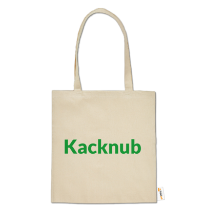 Motiv: Baumwolltasche - Kacknub - bestimme auf Wunsch Details wie Produkt, Grösse, Farbe und Position selbst ! Motiv: Baumwolltasche - Kacknub