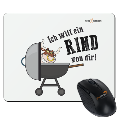 Motiv: Mousepad Textil - SizzleBrothers - Grillen - Ich will ein Rind - bestimme auf Wunsch Details wie Produkt, Grösse, Farbe und Position selbst ! Motiv: Mousepad Textil - SizzleBrothers - Grillen - Ich will ein Rind
