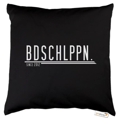 Motiv: Kissen Baumwolle - BDSCHLPPN - bestimme auf Wunsch Details wie Produkt, Grösse, Farbe und Position selbst ! Motiv: Kissen Baumwolle - BDSCHLPPN