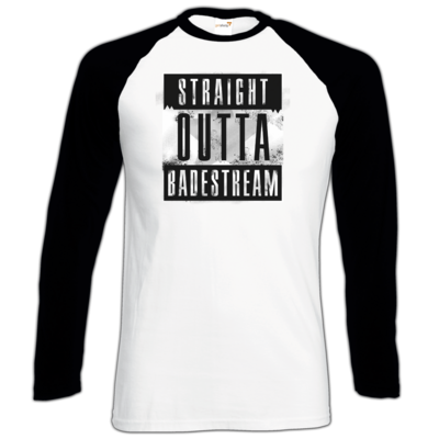 Motiv: Longsleeve Baseball T - Straight Outta Badestream - bestimme auf Wunsch Details wie Produkt, Grösse, Farbe und Position selbst ! Motiv: Longsleeve Baseball T - Straight Outta Badestream