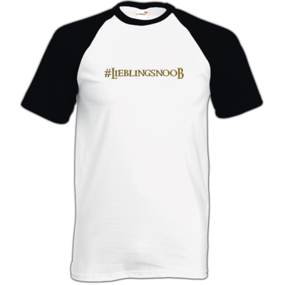 Motiv: TShirt Baseball - Lieblingsnoob - bestimme auf Wunsch Details wie Produkt, Grösse, Farbe und Position selbst ! Motiv: TShirt Baseball - Lieblingsnoob