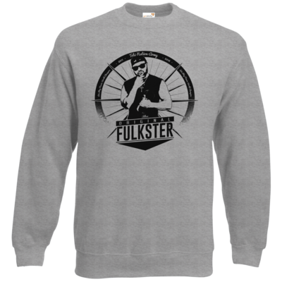 Motiv: Sweatshirt Classic - Original Fulkster - bestimme auf Wunsch Details wie Produkt, Grösse, Farbe und Position selbst ! Motiv: Sweatshirt Classic - Original Fulkster