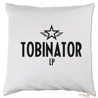 Motiv: Kissen - Tobinator - bestimme auf Wunsch Details wie Produkt, Grösse, Farbe und Position selbst ! Motiv: Kissen - Tobinator
