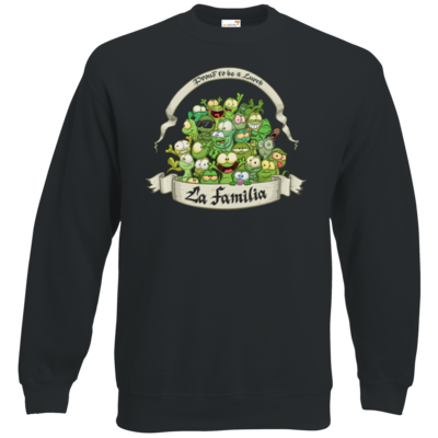 Motiv: Sweatshirt Classic - LaFamilia - bestimme auf Wunsch Details wie Produkt, Grösse, Farbe und Position selbst ! Motiv: Sweatshirt Classic - LaFamilia