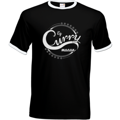 Motiv: T-Shirt Ringer - Ey Curry Maaan - bestimme auf Wunsch Details wie Produkt, Grösse, Farbe und Position selbst ! Motiv: T-Shirt Ringer - Ey Curry Maaan