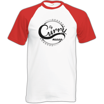 Motiv: TShirt Baseball - Ey Curry Maaan - bestimme auf Wunsch Details wie Produkt, Grösse, Farbe und Position selbst ! Motiv: TShirt Baseball - Ey Curry Maaan