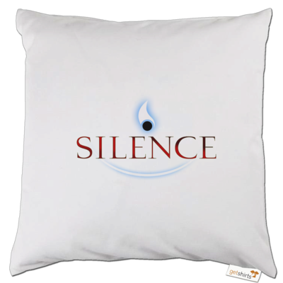 Motiv: Kissen - Silence - Logo - bestimme auf Wunsch Details wie Produkt, Grösse, Farbe und Position selbst ! Motiv: Kissen - Silence - Logo