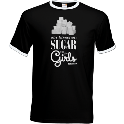 Motiv: T-Shirt Ringer - Sugar für die Girls - bestimme auf Wunsch Details wie Produkt, Grösse, Farbe und Position selbst ! Motiv: T-Shirt Ringer - Sugar für die Girls