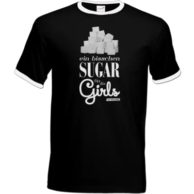 Motiv: T-Shirt Ringer - Sugar für die Girls - bestimme auf Wunsch Details wie Produkt, Grösse, Farbe und Position selbst ! Motiv: T-Shirt Ringer - Sugar für die Girls