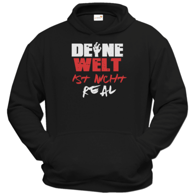Motiv: Hoodie Classic - DeineWeltistnichtReal - bestimme auf Wunsch Details wie Produkt, Grösse, Farbe und Position selbst ! Motiv: Hoodie Classic - DeineWeltistnichtReal