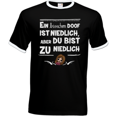 Motiv: T-Shirt Ringer - zu niedlich - bestimme auf Wunsch Details wie Produkt, Grösse, Farbe und Position selbst ! Motiv: T-Shirt Ringer - zu niedlich