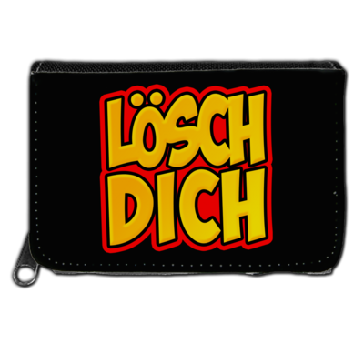 Motiv: Geldboerse - lösch dich - bestimme auf Wunsch Details wie Produkt, Grösse, Farbe und Position selbst ! Motiv: Geldboerse - lösch dich