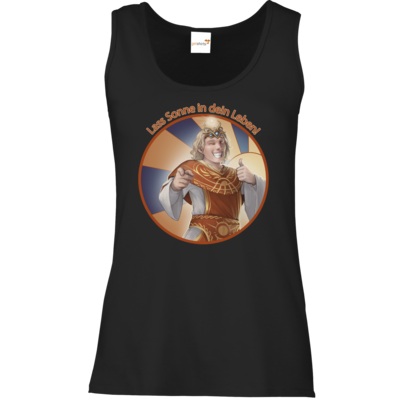 Motiv: Tank Top Damen Classic - Sprüche - Götter - Praios - Lass Sonne in... - bestimme auf Wunsch Details wie Produkt, Grösse, Farbe und Position selbst ! Motiv: Tank Top Damen Classic - Sprüche - Götter - Praios - Lass Sonne in...
