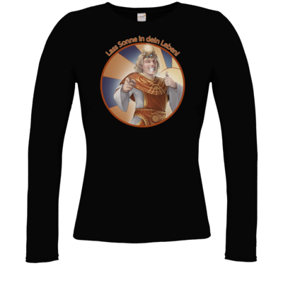 Motiv: Longsleeve Damen FAIR WEAR - Sprüche - Götter - Praios - Lass Sonne in... - bestimme auf Wunsch Details wie Produkt, Grösse, Farbe und Position selbst ! Motiv: Longsleeve Damen FAIR WEAR - Sprüche - Götter - Praios - Lass Sonne in...