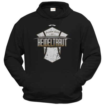Motiv: Hoodie Classic - Heidelwurst Merch - Heideltraut - Slogan - bestimme auf Wunsch Details wie Produkt, Grösse, Farbe und Position selbst ! Motiv: Hoodie Classic - Heidelwurst Merch - Heideltraut - Slogan