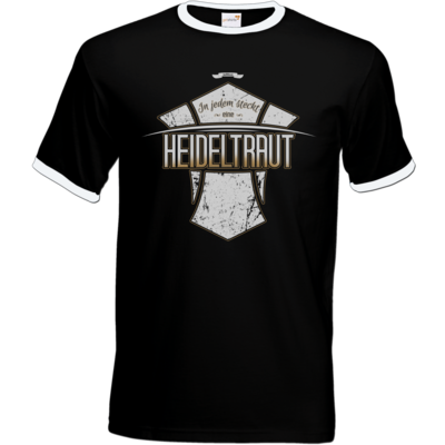 Motiv: T-Shirt Ringer - Heidelwurst Merch - Heideltraut - Slogan - bestimme auf Wunsch Details wie Produkt, Grösse, Farbe und Position selbst ! Motiv: T-Shirt Ringer - Heidelwurst Merch - Heideltraut - Slogan