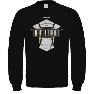 Motiv: Sweatshirt FAIR WEAR - Heidelwurst Merch - Heideltraut - Slogan - bestimme auf Wunsch Details wie Produkt, Grösse, Farbe und Position selbst ! Motiv: Sweatshirt FAIR WEAR - Heidelwurst Merch - Heideltraut - Slogan