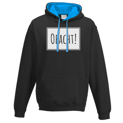 Motiv: Two-Tone Hoodie - Obacht - bestimme auf Wunsch Details wie Produkt, Grösse, Farbe und Position selbst ! Motiv: Two-Tone Hoodie - Obacht