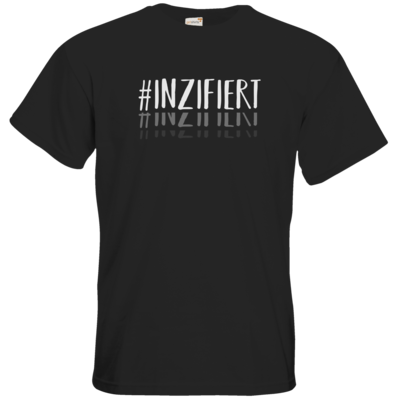Motiv: T-Shirt Premium FAIR WEAR - Inzifiert - bestimme auf Wunsch Details wie Produkt, Grösse, Farbe und Position selbst ! Motiv: T-Shirt Premium FAIR WEAR - Inzifiert