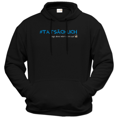 Motiv: Hoodie Premium FAIR WEAR - Rhoxy - Tatsächlich - bestimme auf Wunsch Details wie Produkt, Grösse, Farbe und Position selbst ! Motiv: Hoodie Premium FAIR WEAR - Rhoxy - Tatsächlich