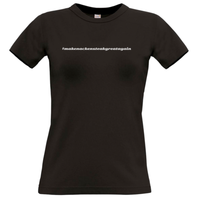 Motiv: T-Shirt Damen Premium FAIR WEAR - Hashtag Nackensteak - bestimme auf Wunsch Details wie Produkt, Grösse, Farbe und Position selbst ! Motiv: T-Shirt Damen Premium FAIR WEAR - Hashtag Nackensteak