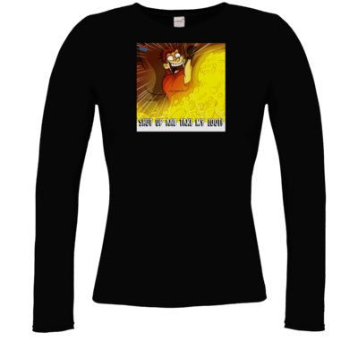 Motiv: Longsleeve Damen FAIR WEAR - LootBoy - Shut up and take my Loot - bestimme auf Wunsch Details wie Produkt, Grösse, Farbe und Position selbst ! Motiv: Longsleeve Damen FAIR WEAR - LootBoy - Shut up and take my Loot