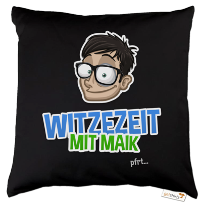 Motiv: Kissen Baumwolle - Witzezeit mit Maik - bestimme auf Wunsch Details wie Produkt, Grösse, Farbe und Position selbst ! Motiv: Kissen Baumwolle - Witzezeit mit Maik