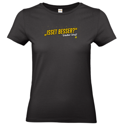 Motiv: T-Shirt Damen Premium FAIR WEAR - Walter Weiss - Isset besser - bestimme auf Wunsch Details wie Produkt, Grösse, Farbe und Position selbst ! Motiv: T-Shirt Damen Premium FAIR WEAR - Walter Weiss - Isset besser