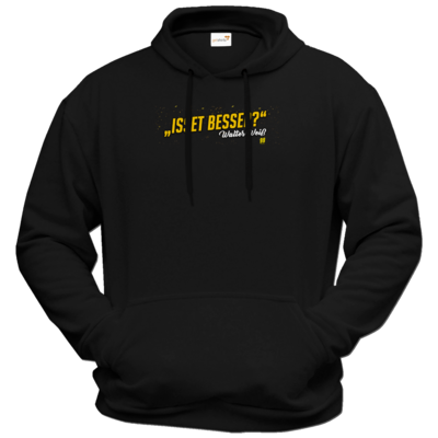 Motiv: Hoodie Premium FAIR WEAR - Walter Weiss - Isset besser - bestimme auf Wunsch Details wie Produkt, Grösse, Farbe und Position selbst ! Motiv: Hoodie Premium FAIR WEAR - Walter Weiss - Isset besser