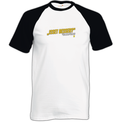 Motiv: TShirt Baseball - Walter Weiss - Isset besser - bestimme auf Wunsch Details wie Produkt, Grösse, Farbe und Position selbst ! Motiv: TShirt Baseball - Walter Weiss - Isset besser