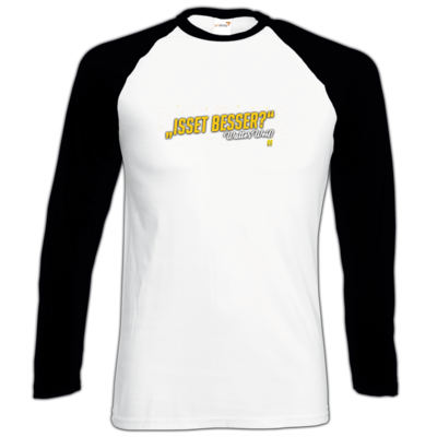 Motiv: Longsleeve Baseball T - Walter Weiss - Isset besser - bestimme auf Wunsch Details wie Produkt, Grösse, Farbe und Position selbst ! Motiv: Longsleeve Baseball T - Walter Weiss - Isset besser