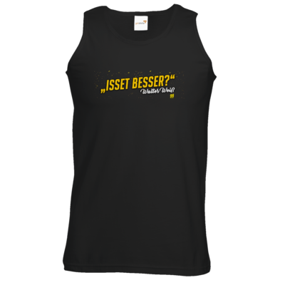 Motiv: Athletic Vest - Walter Weiss - Isset besser - bestimme auf Wunsch Details wie Produkt, Grösse, Farbe und Position selbst ! Motiv: Athletic Vest - Walter Weiss - Isset besser
