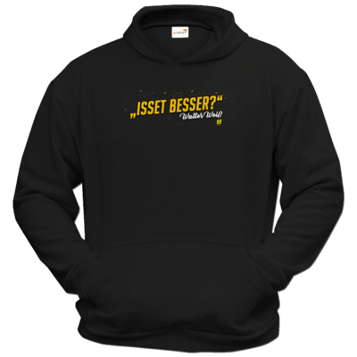Motiv: Hoodie Classic - Walter Weiss - Isset besser - bestimme auf Wunsch Details wie Produkt, Grösse, Farbe und Position selbst ! Motiv: Hoodie Classic - Walter Weiss - Isset besser