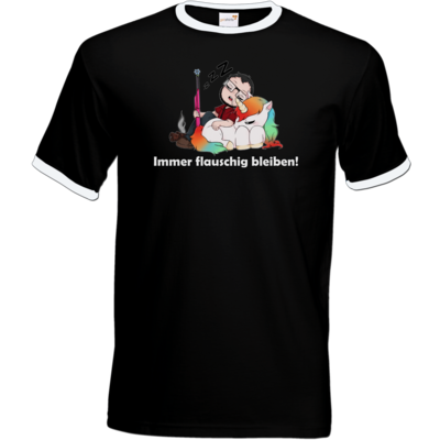 Motiv: T-Shirt Ringer - Immer flauschig bleiben - bestimme auf Wunsch Details wie Produkt, Grösse, Farbe und Position selbst ! Motiv: T-Shirt Ringer - Immer flauschig bleiben