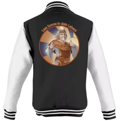 Motiv: College Jacke - Sprüche - Götter - Praios - Lass Sonne in... - bestimme auf Wunsch Details wie Produkt, Grösse, Farbe und Position selbst ! Motiv: College Jacke - Sprüche - Götter - Praios - Lass Sonne in...