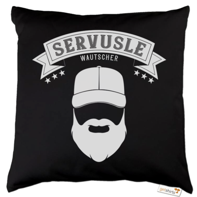 Motiv: Kissen Baumwolle - Servusle - bestimme auf Wunsch Details wie Produkt, Grösse, Farbe und Position selbst ! Motiv: Kissen Baumwolle - Servusle