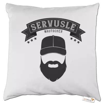 Motiv: Kissen - Servusle - bestimme auf Wunsch Details wie Produkt, Grösse, Farbe und Position selbst ! Motiv: Kissen - Servusle