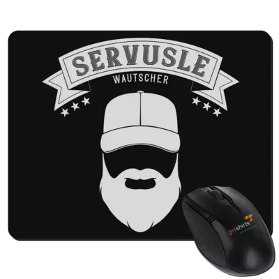 Motiv: Mousepad Textil - Servusle - bestimme auf Wunsch Details wie Produkt, Grösse, Farbe und Position selbst ! Motiv: Mousepad Textil - Servusle