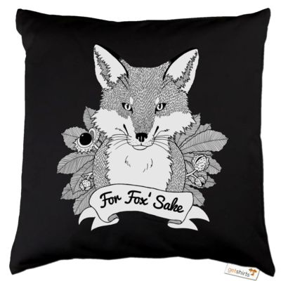 Motiv: Kissen Baumwolle - For Fox Sake - bestimme auf Wunsch Details wie Produkt, Grösse, Farbe und Position selbst ! Motiv: Kissen Baumwolle - For Fox Sake