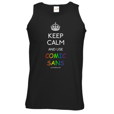 Motiv: Athletic Vest - Keep Calm Comic Sans - bestimme auf Wunsch Details wie Produkt, Grösse, Farbe und Position selbst ! Motiv: Athletic Vest - Keep Calm Comic Sans